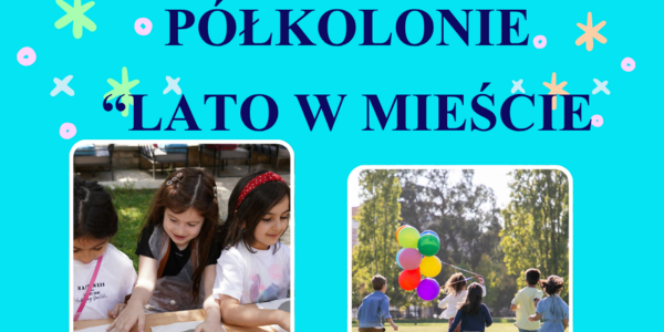 Półkolonie lato w miesćie.png